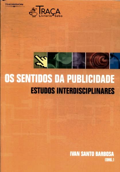 Os Sentidos da Publicidade