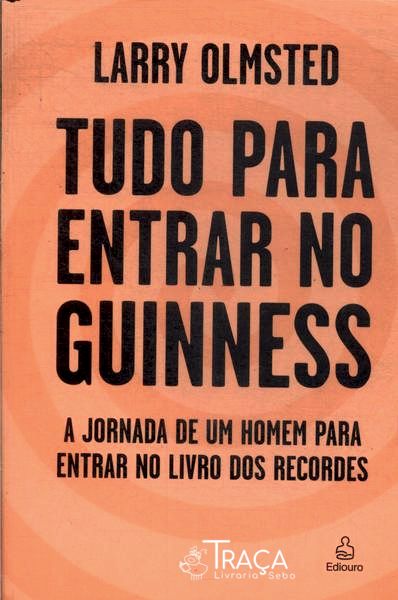 Tudo para Entrar No Guinness