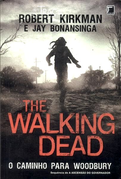 The Walking Dead: o Caminho para Woodbury