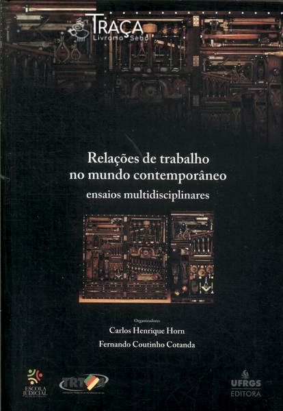Relações de Trabalho No Mundo Contemporâneo