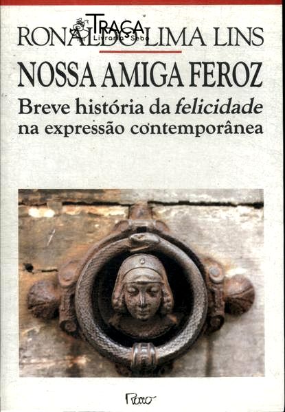 Nossa Amiga Feroz
