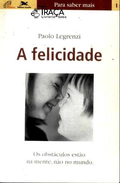 A Felicidade