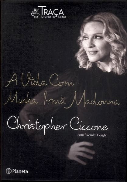 A Vida com Minha Irmã Madonna
