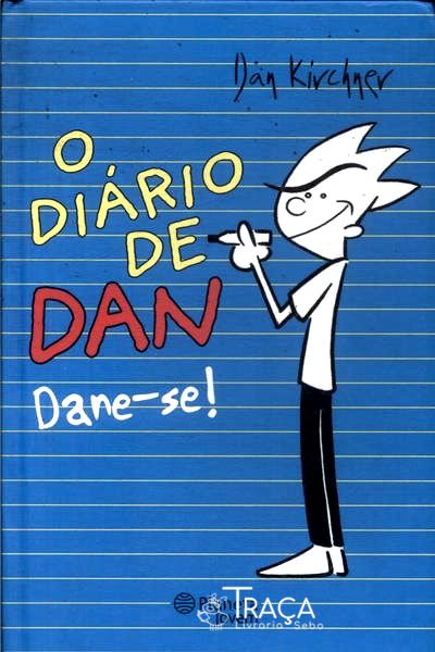 O Diário De Dan: Dane-se!