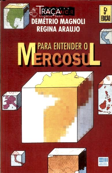 Para Entender o Mercosul