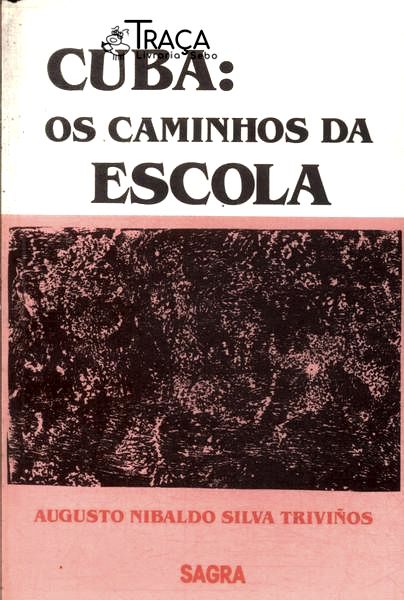 Cuba: os Caminhos da Escola
