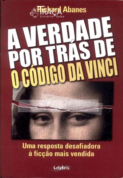 A Verdade por Trás de o Código da Vinci