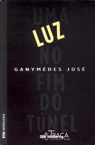 Uma Luz No Fim Do Túnel