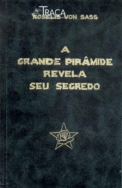 A Grande Pirâmide Revela Seu Segredo