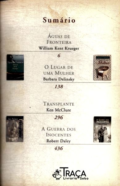 Águas De Fronteira - O Lugar De Uma Mulher - Transplante - A Guerra Dos Inocentes