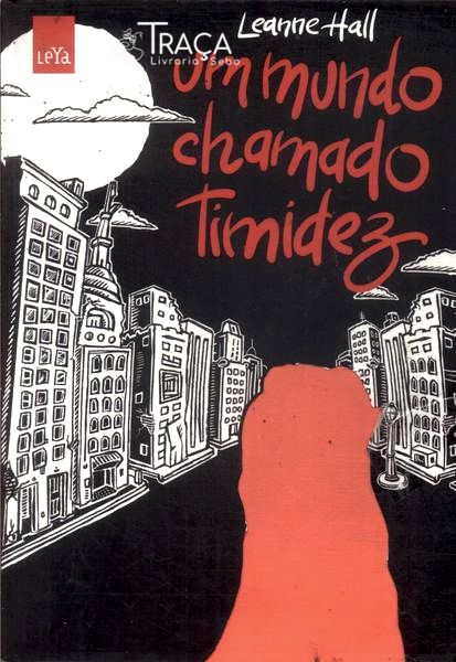 Um Mundo Chamado Timidez