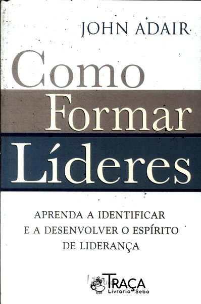 Como Formar Líderes