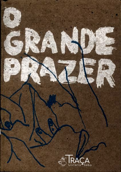O Grande Prazer