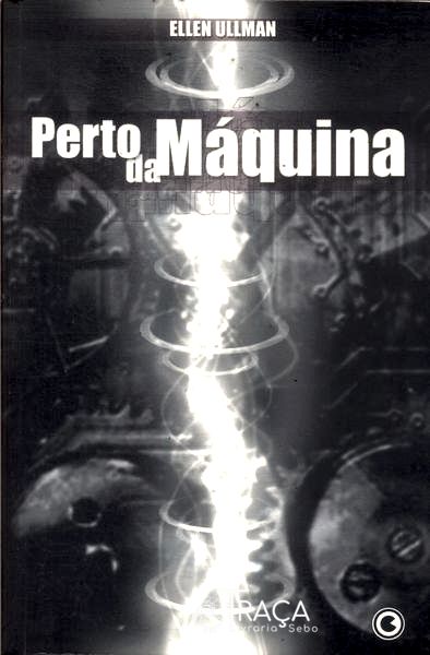 Perto da Máquina