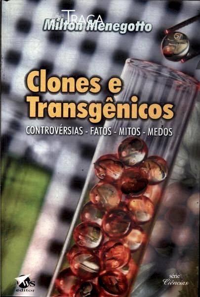 Clones e Transgênicos
