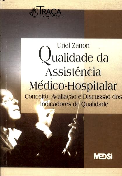 Qualidade da Assistência Médico-hospitalar