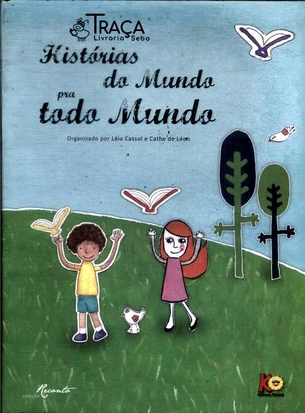 Histórias do Mundo Pra Todo Mundo