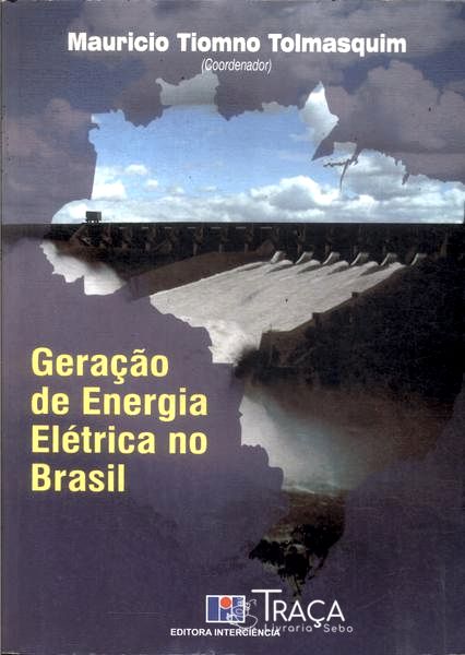 Geração de Energia Elétrica No Brasil (2005)
