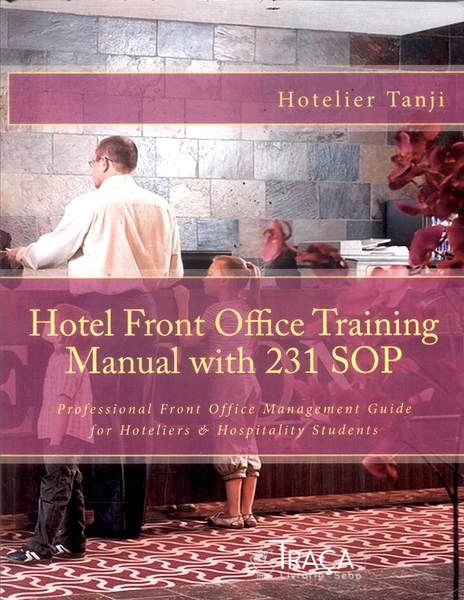 Hotel Front Office Training Manual With 231 Sop