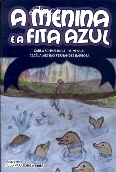 A Menina E A Fita Azul