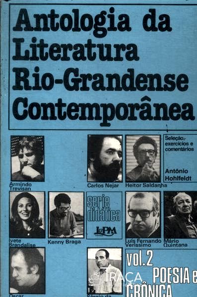Antologia Da Literatura Rio-grandense Contemporânea Vol 2
