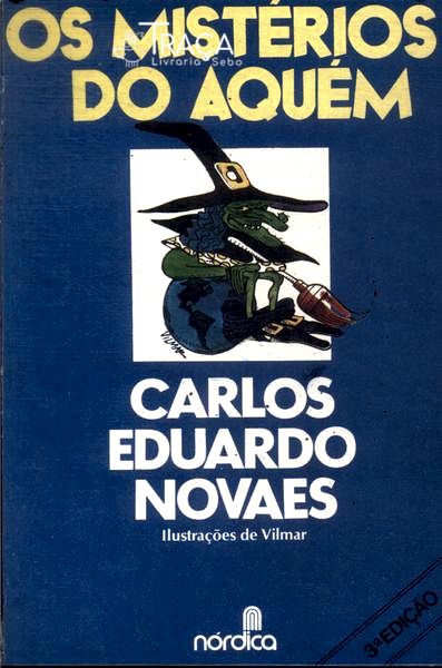 Os Mistérios Do Aquém