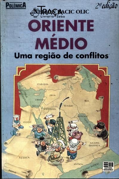 Oriente Médio: Uma Região de Conflitos