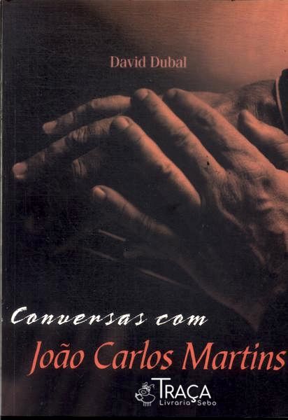 Conversas com João Carlos Martins