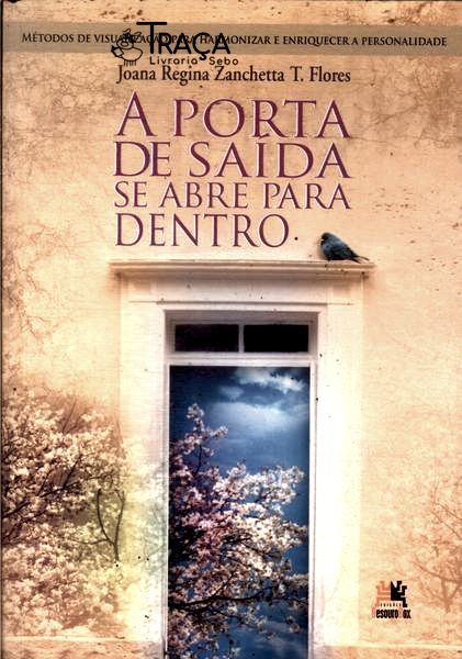A Porta de Saída Se Abre para Dentro