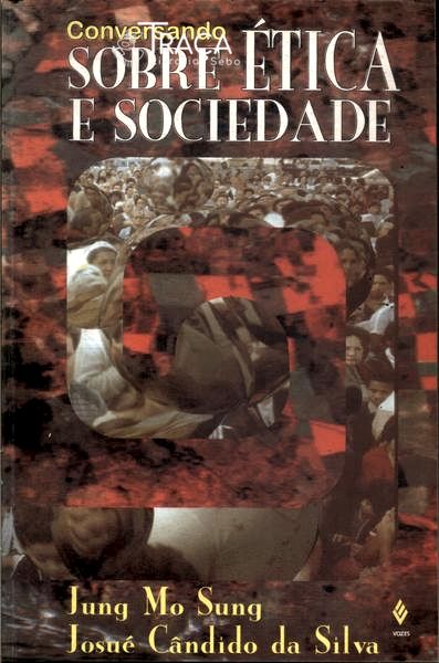 Conversando Sobre Ética E Sociedade