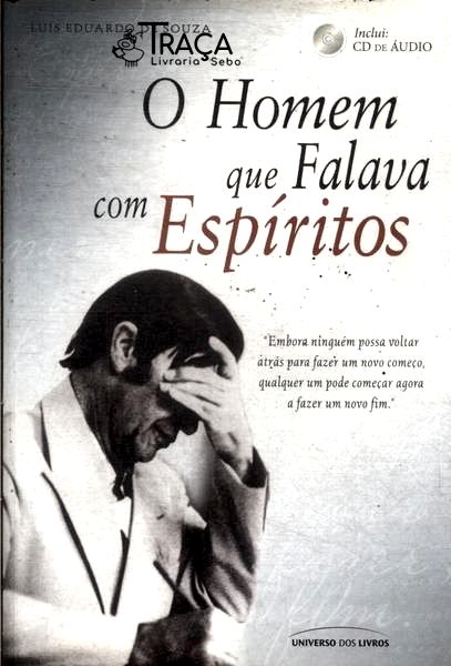 O Homem Que Falava com Espíritos (não Inclui Cd)