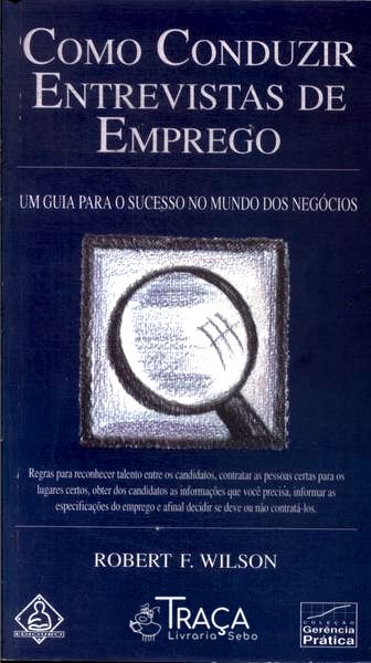 Como Conduzir Entrevistas de Emprego