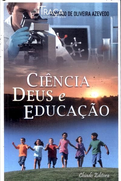 Ciência, Deus e Educação