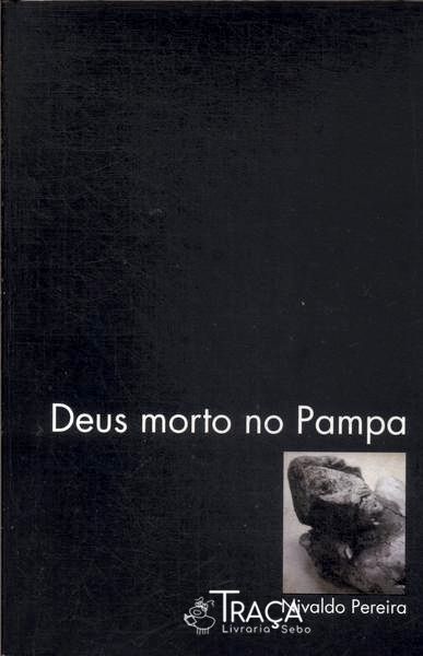 Deus Morto No Pampa