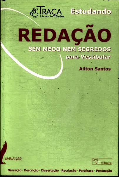 Estudando Redação sem Medo Nem Segredos para Vestibular (2002)