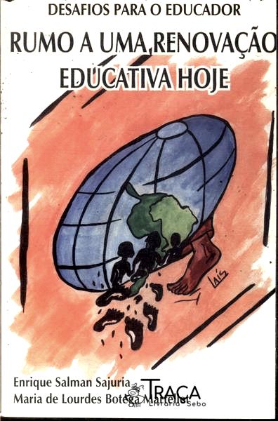 Rumo a Uma Renovação Educativa Hoje