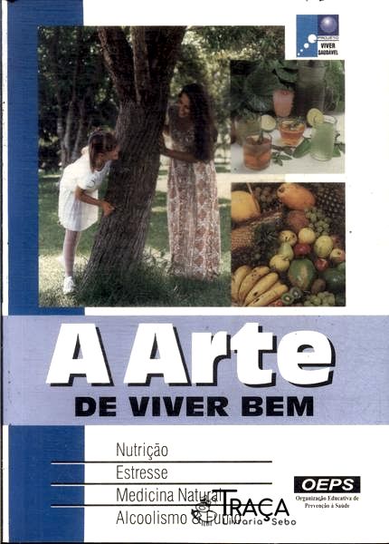 A Arte de Viver Bem