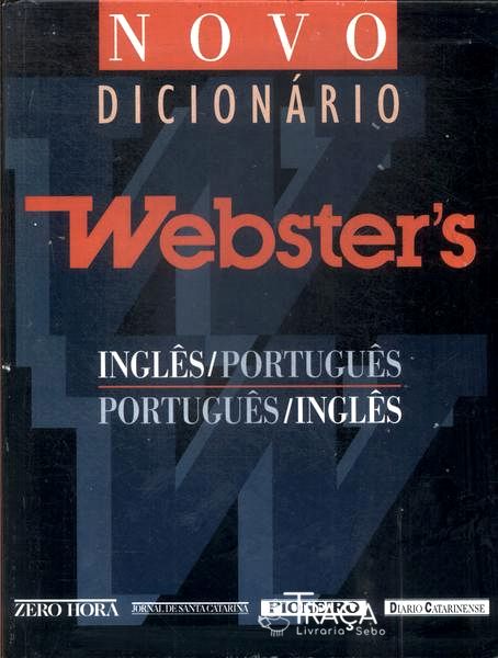 Novo Dicionário Websters Inglês-português Português-inglês (1998)