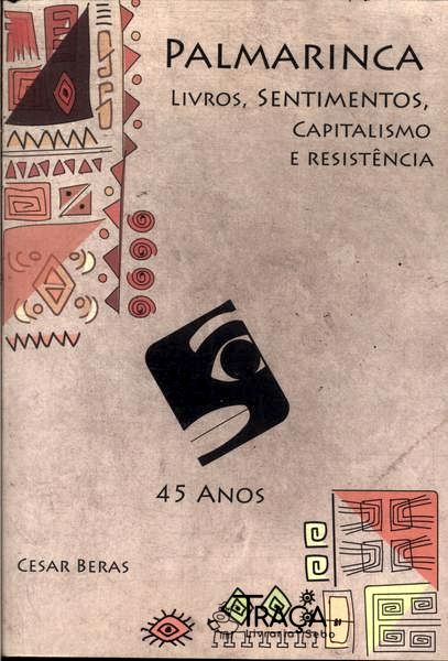 Palmarinca: Livros, Sentimentos, Capitalismo e Resistência