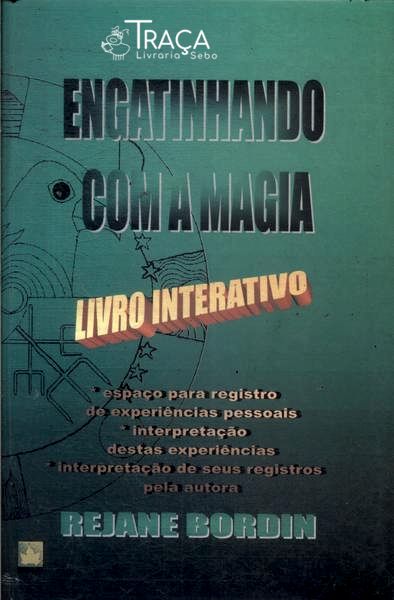 Engatinhando com a Magia