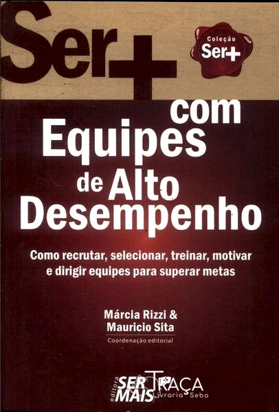 Ser + com Equipes de Alto Desempenho