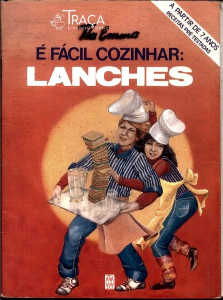 É Fácil Cozinhar: Lanches