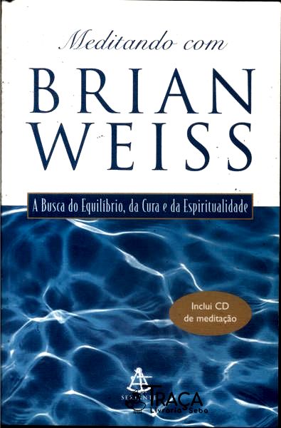 Meditando com Brian Weiss