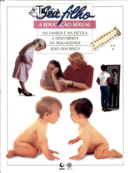Seu Filho: a Educação Sexual