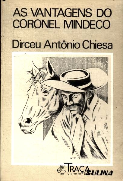 As Vantagens Do Coronel Mindeco