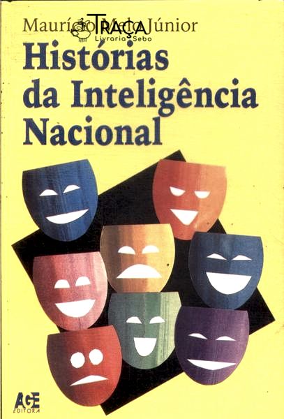 Histórias Da Inteligência Nacional