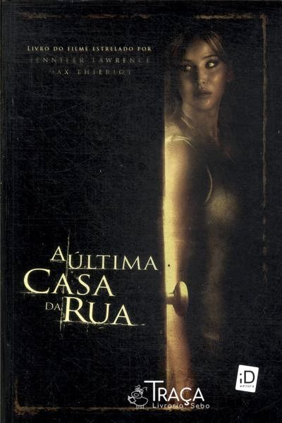 A Última Casa da Rua