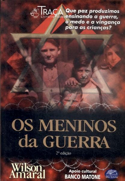 Os Meninos da Guerra