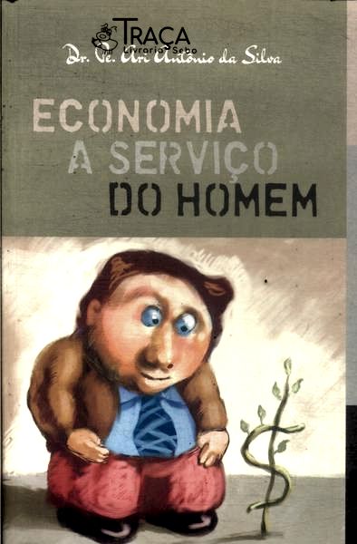 Economia A Serviço Do Homem