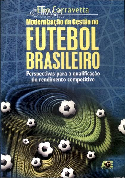 Modernização da Gestão No Futebol Brasileiro